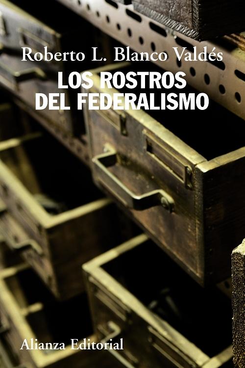 Los rostros del federalismo