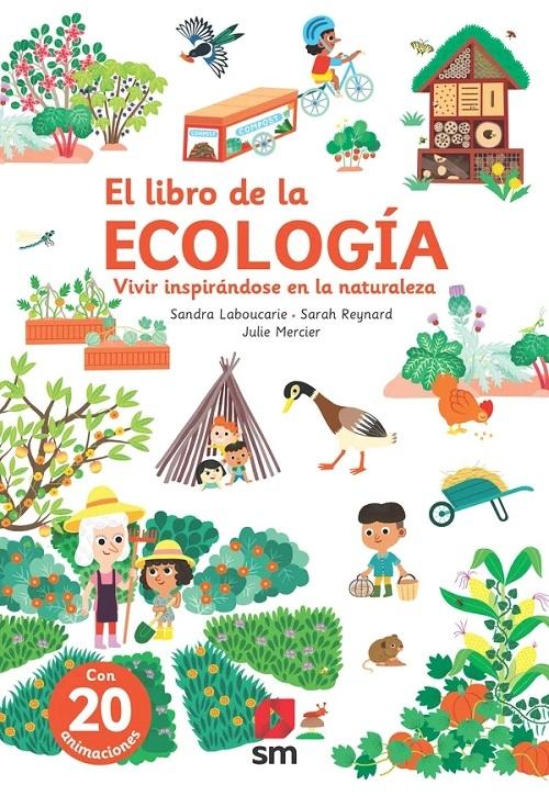 El libro de la Ecología "Vivir inspirándose en la naturaleza (Con 20 animaciones)". 