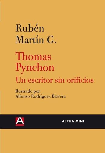 Thomas Pynchon. Un escritor sin orificios