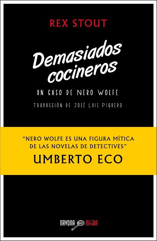 Demasiados cocineros "Un caso de Nero Wolfe". 
