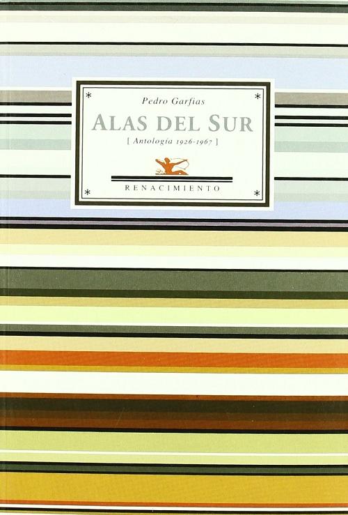 Alas del sur  "(Antología 1926-1967)". 