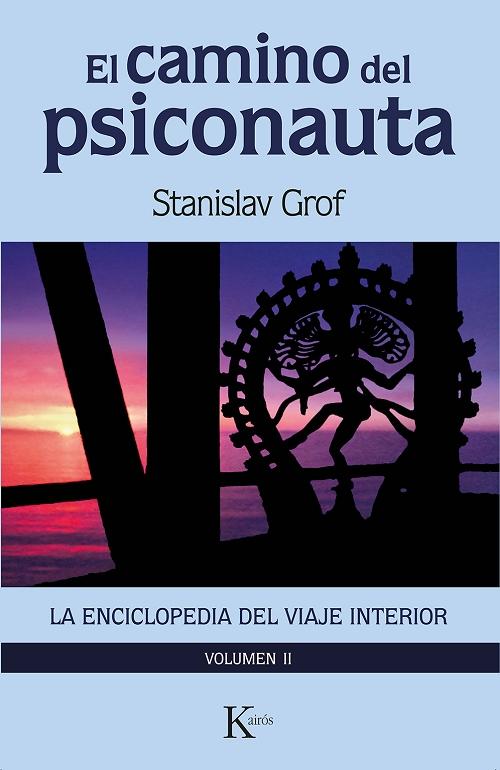 El camino del psiconauta - Volumen 2 "La enciclopedia del viaje interior". 