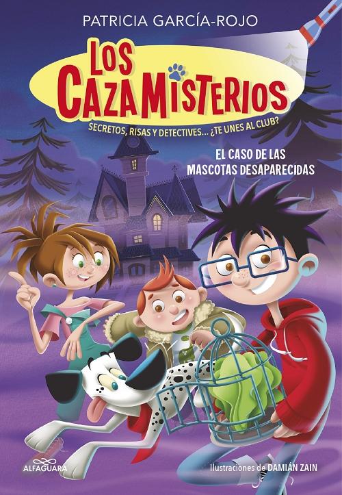 El caso de las mascotas desaparecidas "(Los Cazamisterios - 1)". 