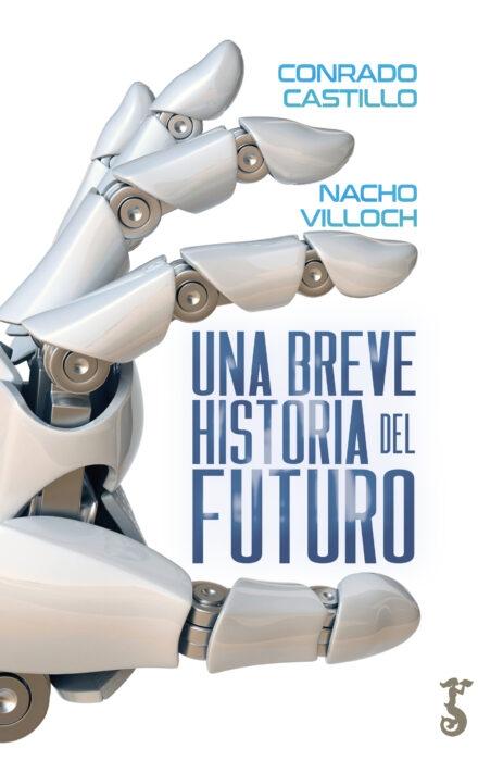 Una breve historia del futuro. 