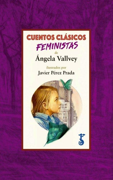 Cuentos clásicos feministas. 