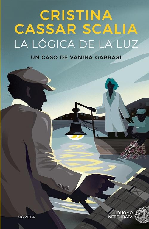 La lógica de la luz "(Un caso de Vanina Garrasi - 2)". 