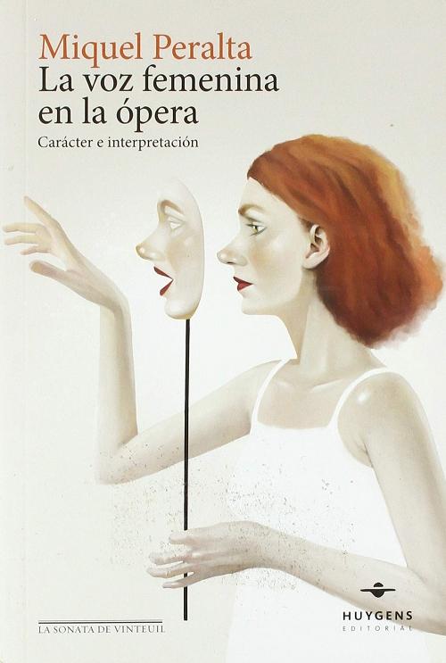 La voz femenina en la ópera "Carácter e interpretación". 