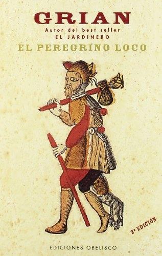 El peregrino loco. 