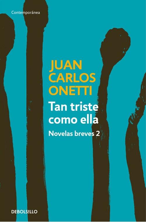 Tan triste como ella "Novelas breves - 2"