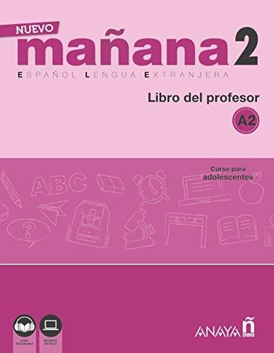 Nuevo Mañana 2 (A2). Libro del Profesor. 