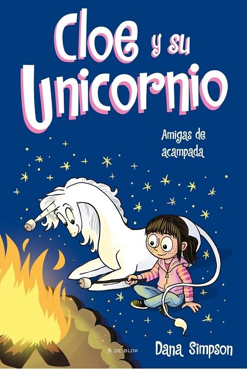 Amigas de acampada "(Cloe y su unicornio - 8)"