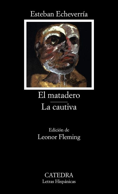 El matadero / La cautiva