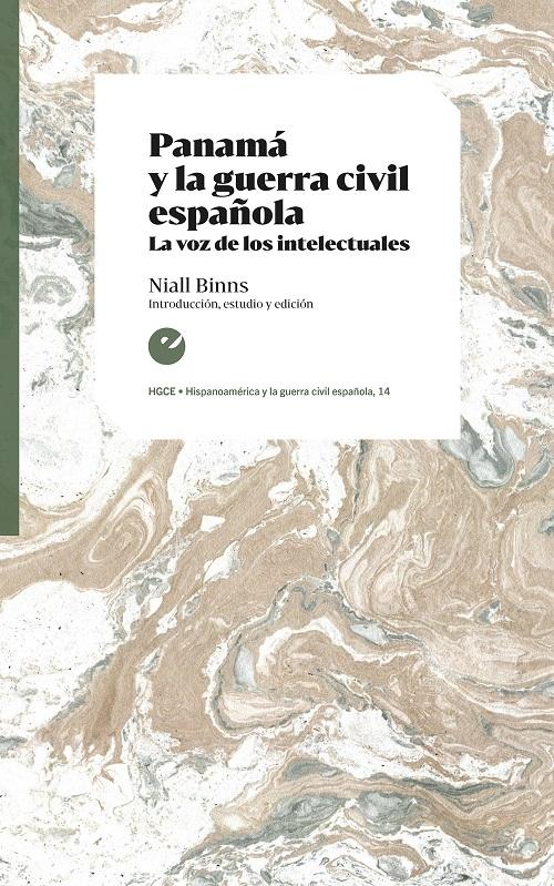 Panamá y la guerra civil española "La voz de los intelectuales". 