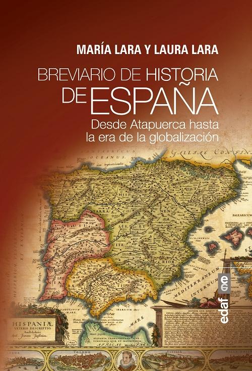 Breviario de la Historia de España " Desde Atapuerca hasta la era de la globalización". 