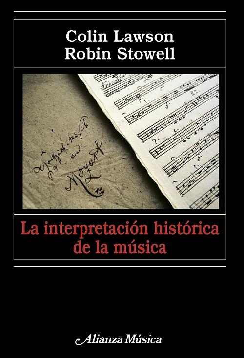 La interpretación histórica de la música. 