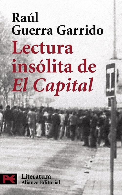 Lectura insólita de "El Capital". 