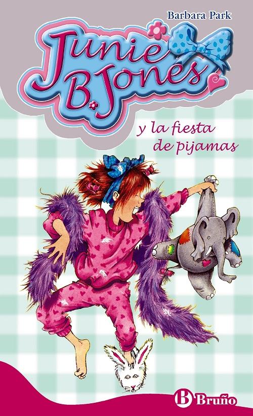 Junie B. Jones y la fiesta del pijama