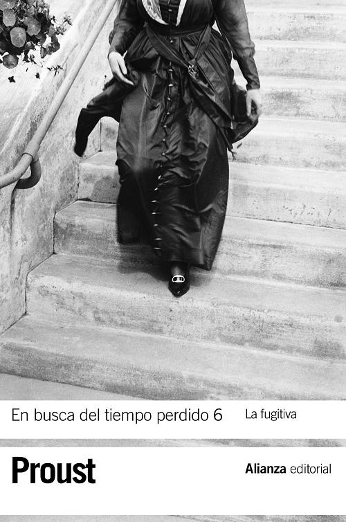 En busca del tiempo perdido - 6: La fugitiva