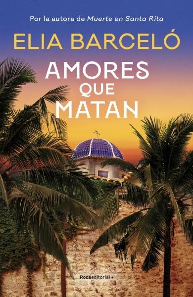 Amores que matan "(Muerte en Santa Rita - 2)". 