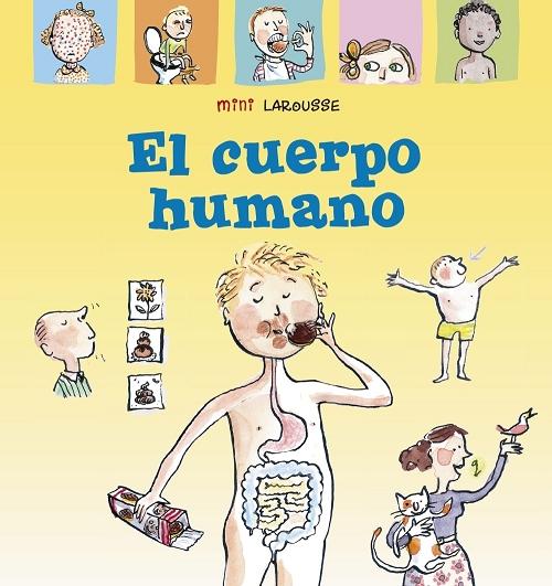 El cuerpo humano "(Mini Larousse)"