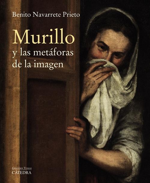 Murillo y las metáforas de la imagen. 