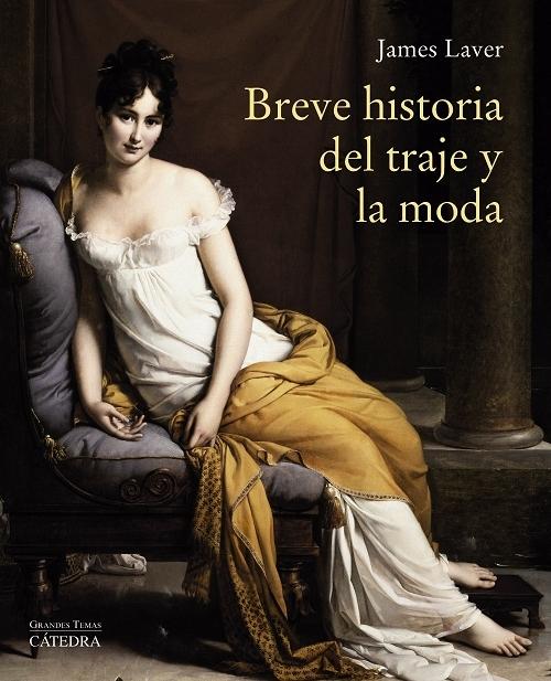 Breve historia del traje y la moda.