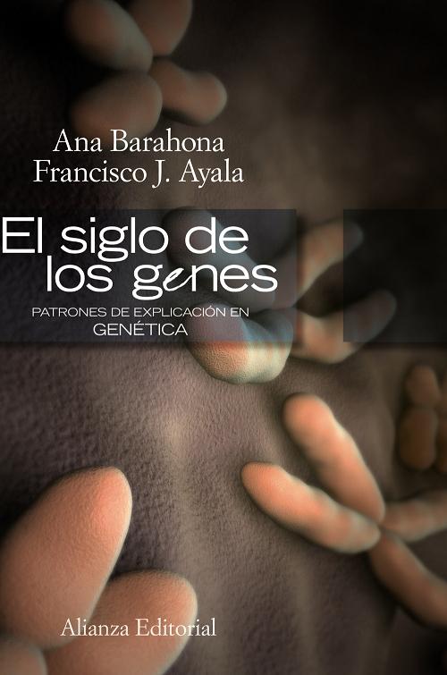 El siglo de los genes "Patrones de explicación en genética"