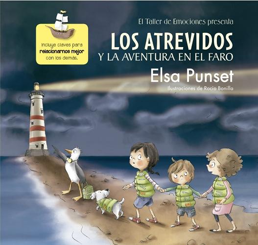 Los Atrevidos y la aventura en el faro "(El Taller de Emociones - 3)"