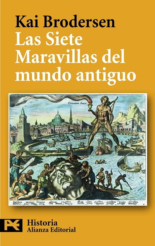 Las Siete Maravillas del mundo antiguo.