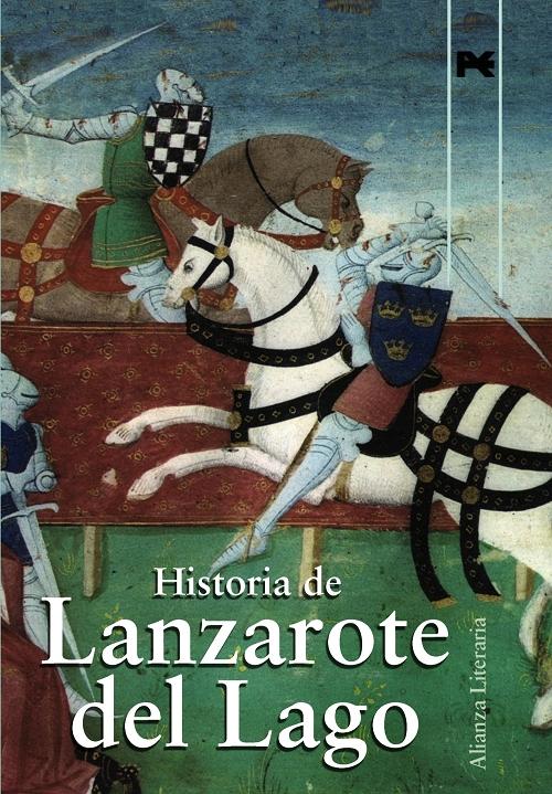 Historia de Lanzarote del Lago "Libro de Galahot. Libro de Meleagant o de la Carreta. Libro de A". 