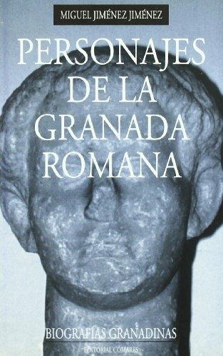 Personajes de la Granada romana (Los Florentini Iliberritani)
