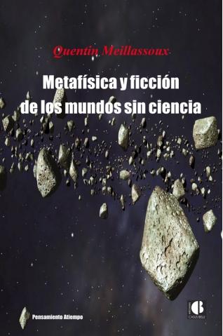 Metafísica y ficción de los mundos sin ciencia. 