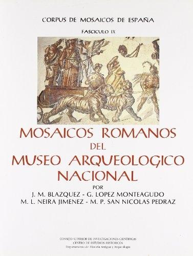 Mosaicos romanos del Museo Arqueológico Nacional Vol.IX "Corpus de mosaicos de España - Fasc. IX". 
