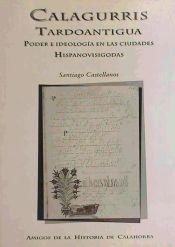 Calagurris tardoantigua "Poder e ideología en las ciudades hispanovisigodas"