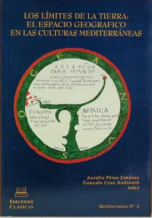 Los Límites de la Tierra: El espacio geográfico en las culturas mediterráneas