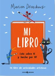 Mi libro "¡Solo sobre mí y hecho por mí! Un libro de actividades artísticas"