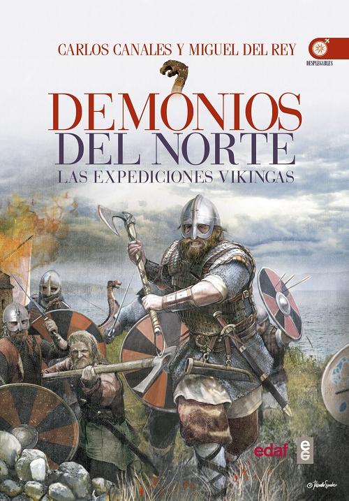 Demonios del norte "Las expediciones vikingas". 