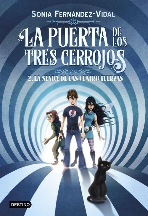 La puerta de los tres cerrojos - 2: La senda de las cuatro fuerzas 