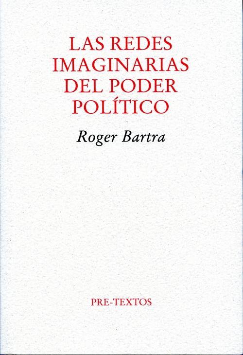 Las redes imaginarias del poder político