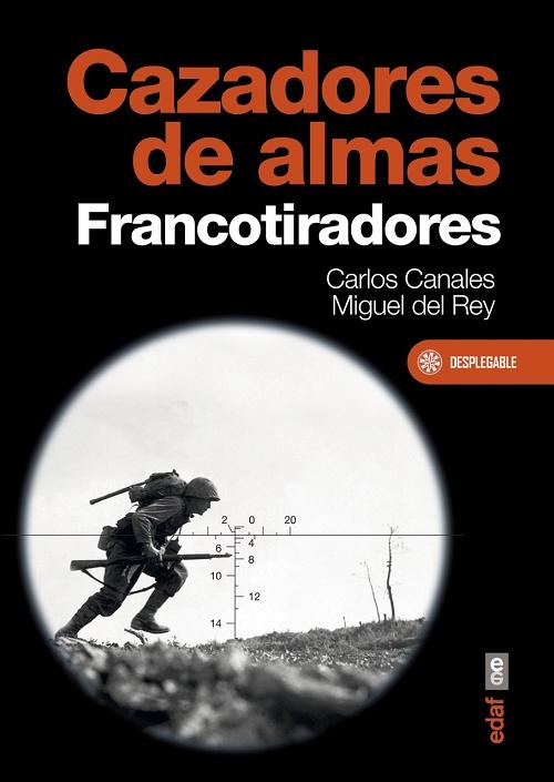 Cazadores de almas. Francotiradores. 