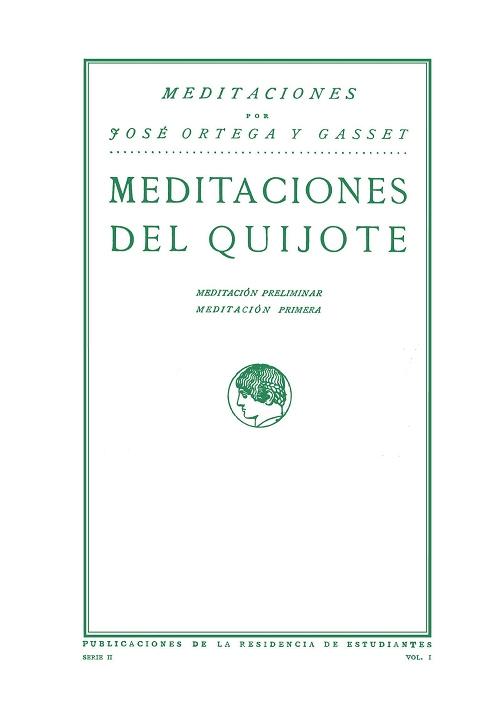 Meditaciones del Quijote (2 vols.) "(Edición facsímil conmemorativa del centenario de su publicación)". 