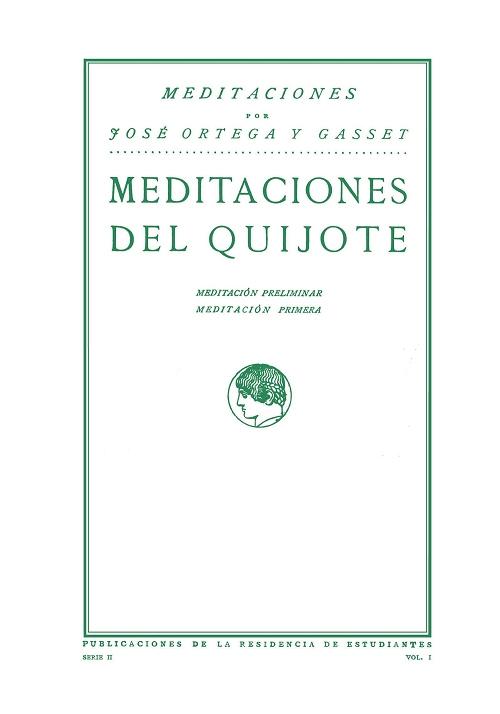 Meditaciones del Quijote (2 vols.) "(Edición facsímil conmemorativa del centenario de su publicación)"