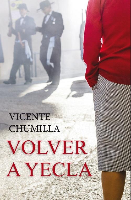 Volver a Yecla. 