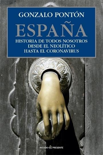 España "Historia de todos nosotros desde el Neolítico hasta el coronavirus". 