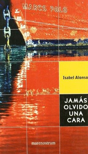 Jamás olvido una cara