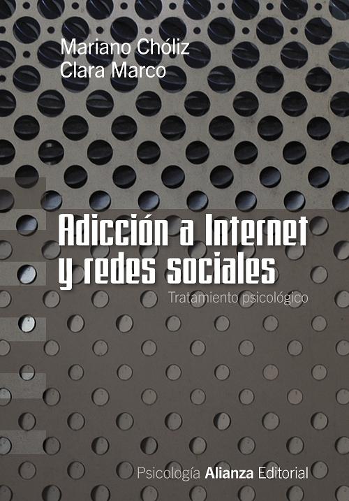 Adicciones a internet y redes sociales "Tratamiento psicológico".