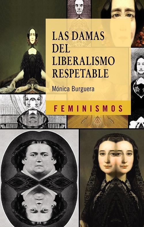 Las damas del liberalismo respetable "Los imaginarios sociales del feminismo liberal en España"