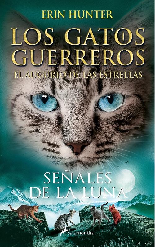 Señales de la luna "(Los gatos guerreros - El augurio de las estrellas - 4)". 