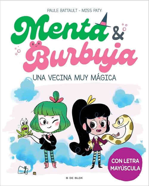 Una vecina muy mágica "(Menta & Burbuja - 2) (Con letra mayúscula)". 