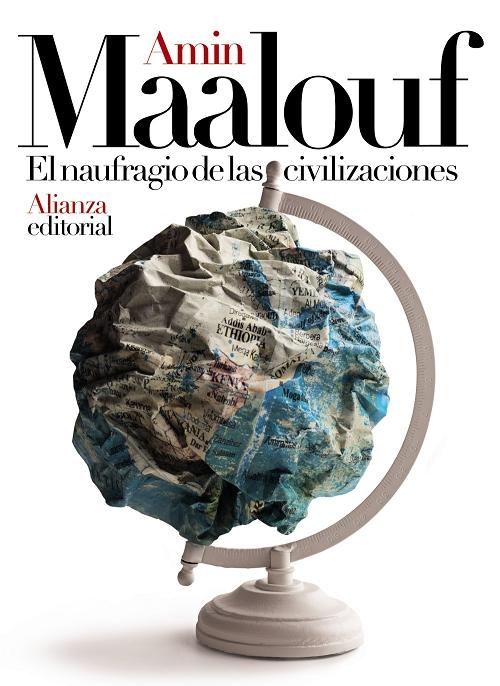 El naufragio de las civilizaciones. 